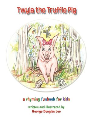 cover image of Twyla the Truffle Pig